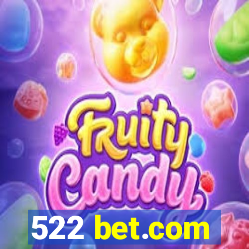 522 bet.com